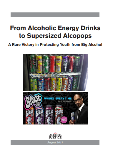 From Alcoholic Energy Drinks to Supersized Alcopops: A Rare Victory in Protecting Youth from Big Alcohol
