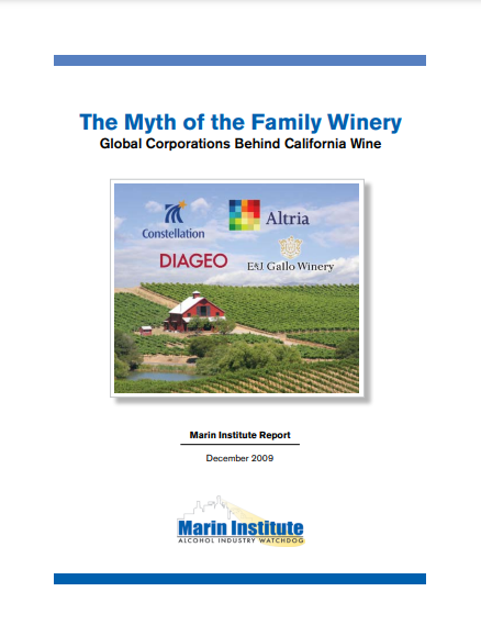 The Myth of the Family Winery: Global Corporations Behind California Wine